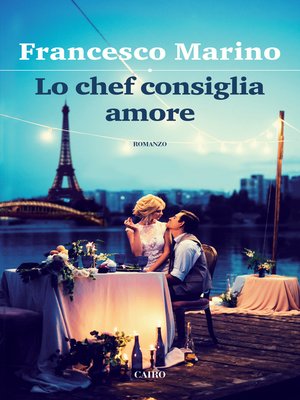 cover image of Lo chef consiglia amore